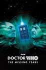 Doctor Who: The Missing Years poszter