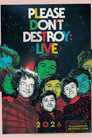 Please Don't Destroy LIVE: Full Sketch Special / Tour Doc poszter