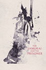 The Samurai and the Prisoner poszter