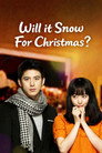 크리스마스에 눈이 올까요? poszter
