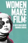 Women Make Film: A New Road Movie Through Cinema poszter