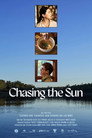 Chasing the Sun poszter