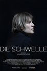 Die Schwelle poszter