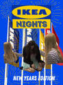 IKEA Nights - The Next Generation (New Years Edition)