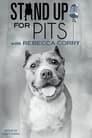 Stand Up for Pits with Rebecca Corry poszter