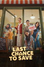 Last Chance To Save poszter