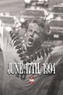 June 17th, 1994