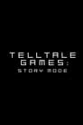 Telltale Games: Story Mode