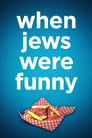 When Jews Were Funny poszter