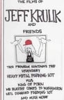 The Films Of Jeff Krulik and Friends