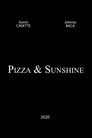 Pizza and Sunshine