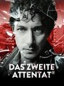Das Zweite Attentat poszter