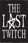 The Last Twitch poszter