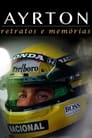 Ayrton: Retratos e Memórias poszter