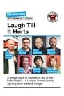 Laugh Till It Hurts: In aid of The Felix Project poszter