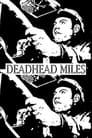Deadhead Miles poszter
