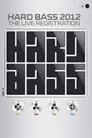 Hard Bass 2012 - The Live Registration
