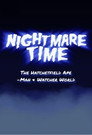 Nightmare Time: The Hatchetfield Ape-Man & Watcher World poszter