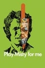 Play Misty for Me poszter