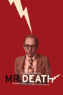 Mr. Death: The Rise and Fall of Fred A. Leuchter, Jr. poszter