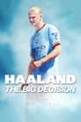 Haaland: The Big Decision poszter