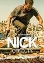 Nick: Off Duty poszter