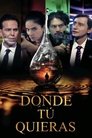 Donde tú quieras poszter