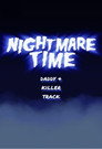 Nightmare Time: Daddy & Killer Track poszter