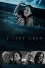 12 Feet Deep poszter