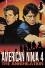 American Ninja 4: The Annihilation poszter