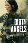 Dirty Angels poszter