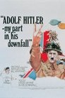 Adolf Hitler - My Part in His Downfall poszter