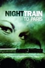 Night Train to Paris poszter