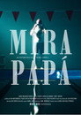 MIRA PAPÁ! poszter
