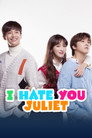 너 미워 줄리엣 poszter