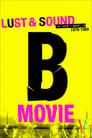 B-Movie: Lust & Sound in West-Berlin 1979-1989 poszter