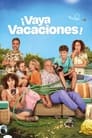 ¡Vaya vacaciones! poszter