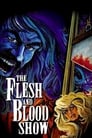 The Flesh and Blood Show poszter