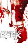 Against the Dark poszter