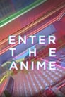 Enter the Anime poszter