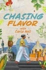 Chasing Flavor