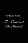 The Voicemail the Musical poszter