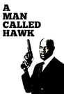 A Man Called Hawk poszter