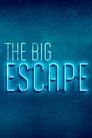 The Big Escape