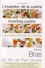 Michel Bras: Inventing Cuisine