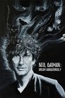 Neil Gaiman: Dream Dangerously poszter