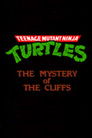 Teenage Mutant Ninja Turtles: The Mystery of the Cliffs poszter