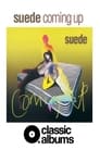 Classic Albums: Suede - Coming Up poszter