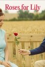 Roses for Lily poszter