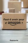 Faut-il avoir peur d'Amazon ?